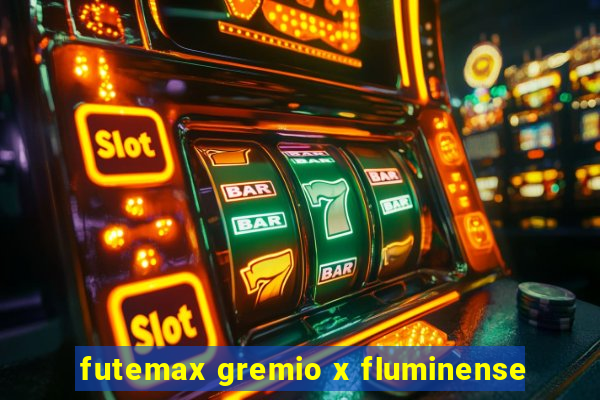 futemax gremio x fluminense